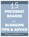 15 Pinterest Boards for Blogging Tips & Advice