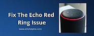 Alexa Red Ring Issue | +1-817-464-8883 | Echo Red Ring of Death