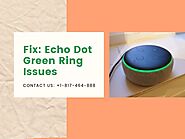 Fix: Alexa Echo Flashing Green Ring | +1-817-464-8883