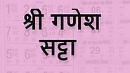 Shri Ganesh Satta Chart, Shri Ganesh Satta King, Shri Ganesh Satta Result, Shri Ganesh Satta Record