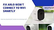 Fix Arlo Won't Connect To WIFI | +1-888-255-8018