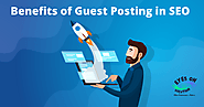 What are the benefits of Guest Posting in SEO?