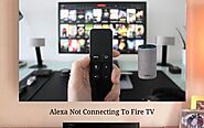 Alexa Not Connecting To Fire TV | +1 844-601-7233 | Alexa Support