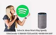 Get instant Solutions: Alexa Won’t Connect to Spotify | +1 844-601-7233
