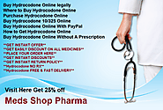Buy Hydrocodone Online with PayPal & Credit Card at Medsshoppharma
