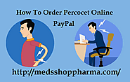 How To Order Percocet Online Overnight At Bargain Prices