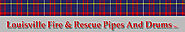Louisville Fire & Rescue Pipes and Drums   lfrbagpipes.org