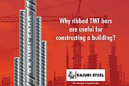 Why Ribbed TMT Bars Are Useful For Constructing A Building?
