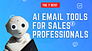 The 7 Best AI Email Tools for Salespeople - Lyne