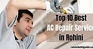 Top 10 Best AC Repair Service in Rohini