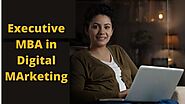 IGNOU Executive MBA Digital Marketing 2021-2022