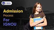 What Are the Admission Procedure In Ignou - Guide 2021