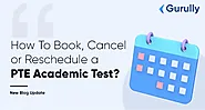 How to Easily Book, Cancel, or Reschedule Your PTE Academic Test.