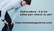 Buy Hydrocodone Online PayPal - Overview, uses, benefits, and side effects