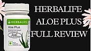 Aloe Plus Review | Herbalife Aloe Plus Uses, Aloe Plus Benefits | Capsules Side Effects | Why aloe?