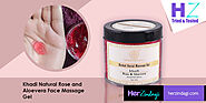 HZ Tried & Tested: Khadi Natural Ayurvedic Rose & Aloevera Herbal Face Massage Gel Detailed Review
