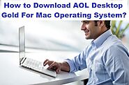 How to Download AOL Desktop Gold For Mac Operating System?