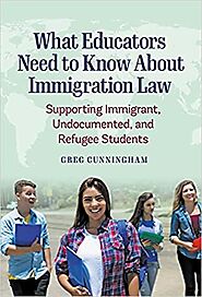 What Educators Need to Know About Immigration Law Book