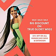 Get 35% Off on True Glory Wigs - Buy Now