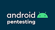 What is Android App Pentesting Testing Methodology in 2022- Detox Technologies