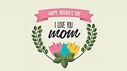 Happy Mothers Day Images, Pictures, Pics, Photos & Wallpapers