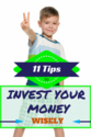 11 Tips to Invest Your Money Wisely - Celebrating Financial Freedom