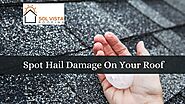 How to Spot Hail Damage On Your Roof in Denver