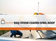 Stone Coated Steel Roofing: The Top Questions Answered