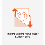 Magento 2 Import Export Newsletter Subscribers Extension