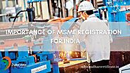 Importance of MSME Registration for India | Udyogadharcertificate.in