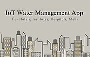 IoT Water Management App for Hotels, Institutes, Hospitals, and Malls