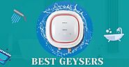 13+ Best Geyser / Water Heater in India (2022) - Latest Reviews