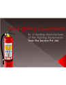 Fire fighting equipment need service on regular period of time