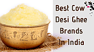 7 Best Ghee in India: Pure Desi Ghee Brands of 2021