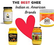 The Best Ghee: American Brands Vs Indian – Buttered Veg