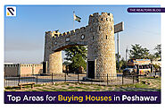 Top Areas for Buying Houses in Peshawar | Realtors Blog