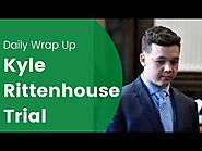Day 6: Kyle Rittenhouse’s Case