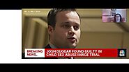 Josh Duggar Found Guilty: Child Sexual Abuse Case!