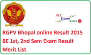 BE 1st, 2nd Sem Exam Merit List RGPV Bhopal 2015 Result Check - All Exam News|Results|Exam Results|Recruitment 2015