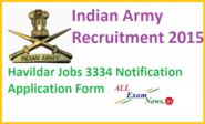Indian Army Recruitment 2015 Havildar Jobs 334 Notification - All Exam News|Results|Exam Results|Recruitment 2015