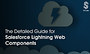 Detailed Guide for Salesforce Lightning Web Components