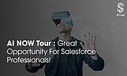 AI NOW Tour: Great Opportunity for Salesforce Professionals!