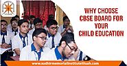 Why choose CBSE board for your child