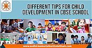 Different tips for Child Development in CBSE School