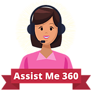 Assist Me 360 - When you have questions, We are here to help