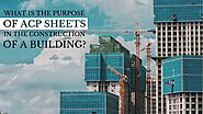 What is the purpose of ACP Sheets in the construction of a building?