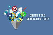 Online Lead Generation Tools: Every Lead Generation Company Needs