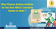 Why Choose Avision Institute for the Best WBCS Coaching Center in India?