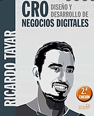 CRO. Diseño y desarrollo de negocios digitales, de Ricardo Tayar