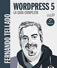 WordPress 5. La guía completa, de Fernando Tellado